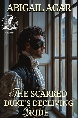 The Scarred Duke's Deceiving Bride book cover