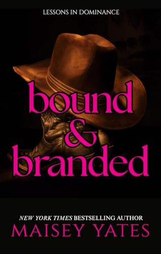 Bound and Branded (By: Maisey Yates) cover