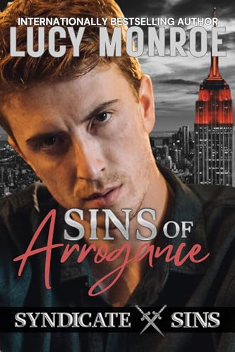 Sins of Arrogance: A Marriage in Peril Irish Mafia Romance (Syndicate Sins Book 1)