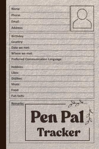 Pen Pal Tracker: Pen Pal Kit, Letters, Pen Pal Stuff, and Everything You Need for Pen Pals.
