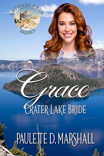 Grace Crater Lake Bride (By: Paulette D. Marshall) cover