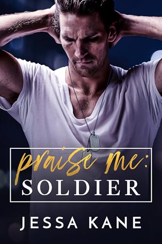 Praise Me: Soldier book cover