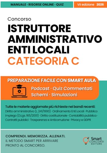 Concorso Istruttore Amministrativo Enti Locali - Manuale completo con teoria e oltre 300 quiz commentati