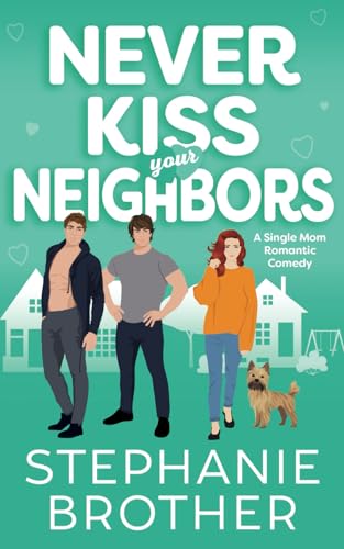 Never Kiss Your Neighbors book cover