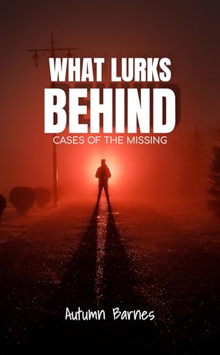 What Lurks Behind book cover