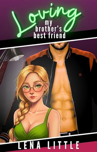 Loving My Brother's Best Friend book cover
