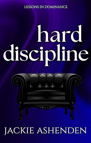 Hard Discipline (By: Jackie Ashenden) cover