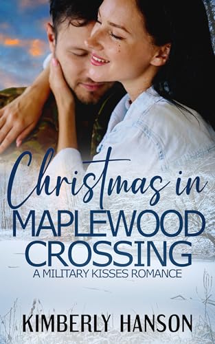 Christmas in Maplewood Crossing (By: Kimberly Hanson) cover