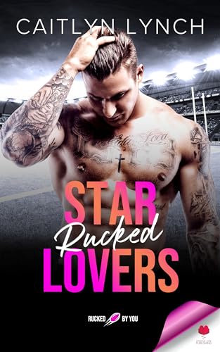 Star Rucked Lovers (By: Caitlyn Lynch) cover