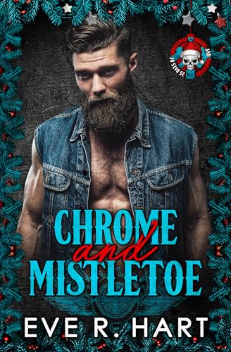 Chrome and Mistletoe (By: Eve R. Hart) cover