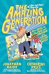 The Amazing Generation: Your Guide to Fun and Freedom in a Screen-Filled World