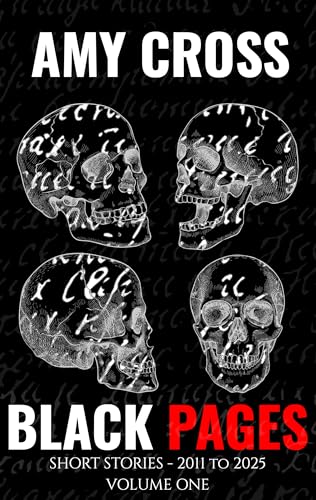 Black Pages Volume One: Short Stories 2011 to 2025 cover