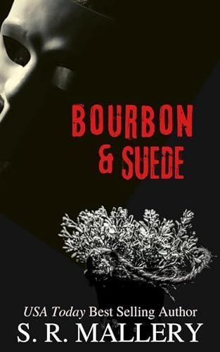 Bourbon & Suede book cover