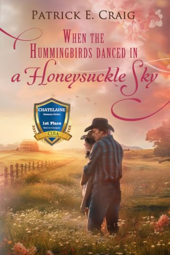 When The Hummingbirds Danced In A Honeysuckle Sky book cover