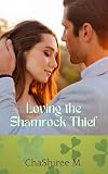 Loving the Shamrock Thief