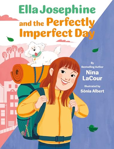Ella Josephine and the Perfectly Imperfect Day (With: Sònia Albert) cover