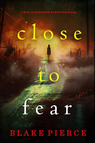 Close To Fear book cover