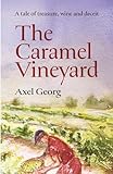 The Caramel Vineyard