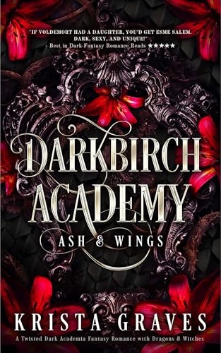 Darkbirch Academy: A Twisted Dark Academia Fantasy Romance with Dragons & Witches