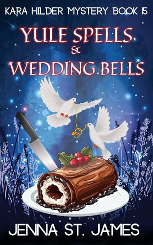 Yule Spells & Wedding Bells book cover