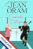 The Cupcake Cottage (L’édition française): Une fausse histoire d'amour, une romance de hockey (Hockey Sweethearts (FRANÇAISE) t. 1)