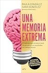 Una memoria extrema / An Extreme Memory (Spanish Edition)