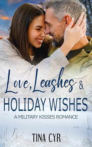 Love, Leashes & Holiday Wishes (By: Tina Cyr) cover
