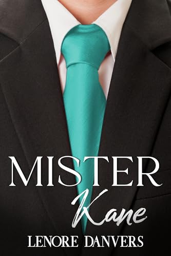 Mister Kane (By: Lenore Danvers) cover