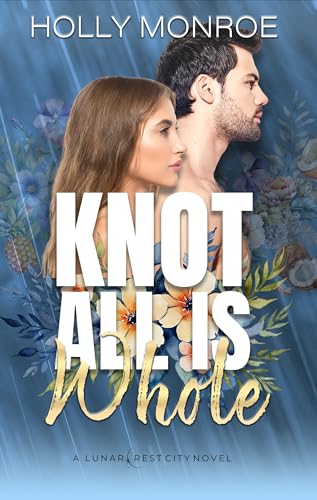 Knot All is Whole book cover
