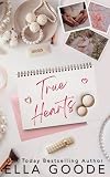 True Hearts (The Heart Connection Book 2)