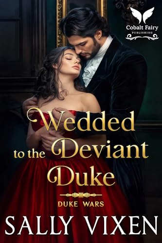 Wedded to the Deviant Duke book cover