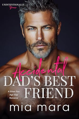 Accidental Dad's Best Friend book cover