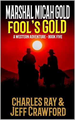 Fool's Gold (By: Jeff Crawford,Charles Ray) cover