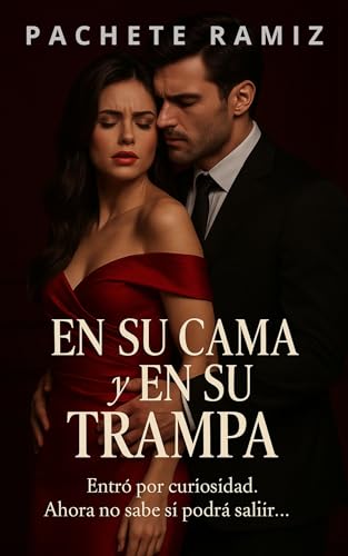 En su cama y en su trampa: novela romantica