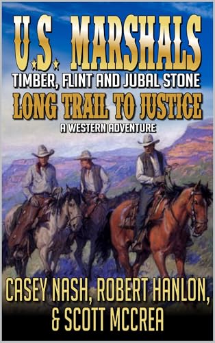Long Trail To Justice (By: Casey Nash,Robert Hanlon,Scott McCrea) cover