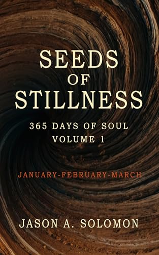 Seeds of Stillness: