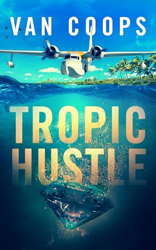 Tropic Hustle book cover