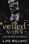 Veiled Vows: An age gap, marriage of convenience, secret pregnancy, mafia romance (Mafia Lords of Sin)