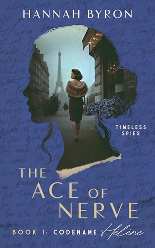 The Ace of Nerve, Book 1: Codename Hélène book cover