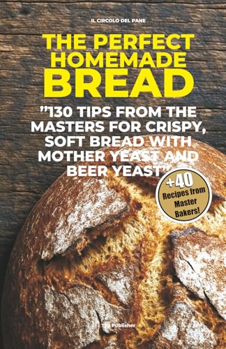 The Perfect Homemade Bread