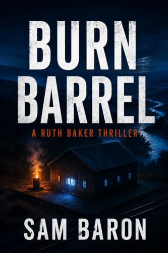 Burn Barrel book cover