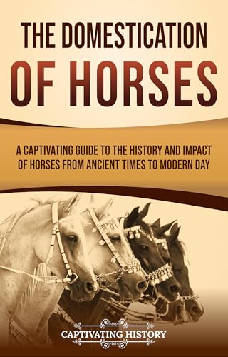 The Domestication of Horses