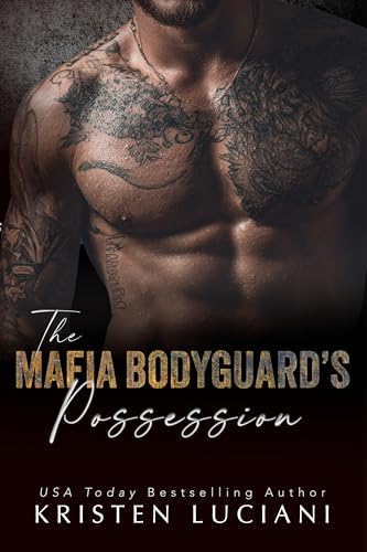 The Mafia Bodyguard's Possession book cover