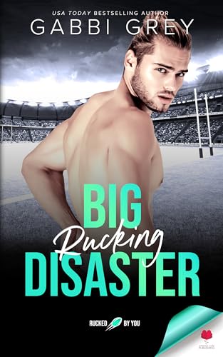 Big Rucking Disaster (By: Gabbi Grey) cover