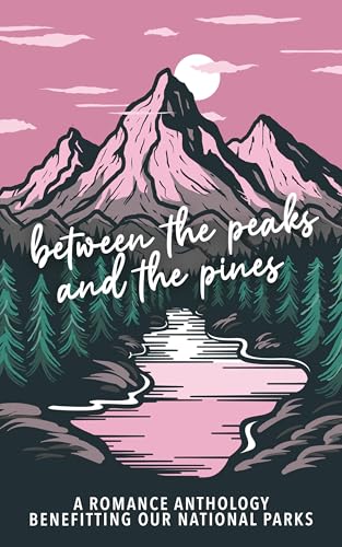 Between the Peaks and the Pines book cover