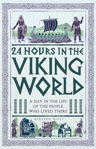 24 Hours in the Viking World (By: Kirsten Wolf) cover