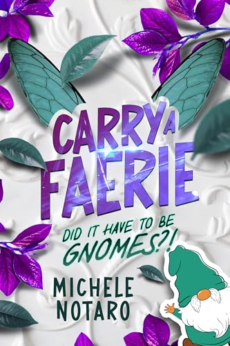 Did It Have To Be Gnomes?! book cover