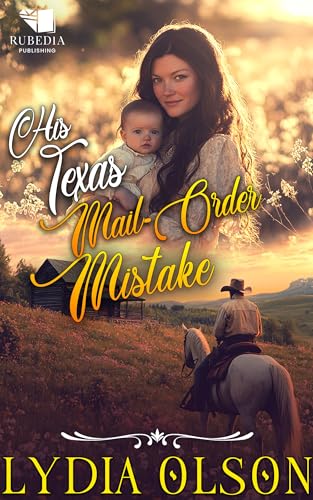 His Texas Mail-Order Mistake cover