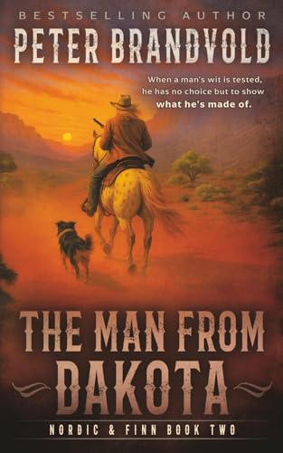 The Man from Dakota: A Classic Western Series book cover