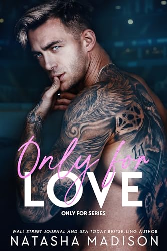 Cover of Only For Love: An opposites attract, friends to lovers, hockey romance.